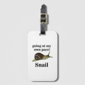 Snail Going op mijn eigen tempo Grappige slak Bagagelabel (Voorkant (verticaal))