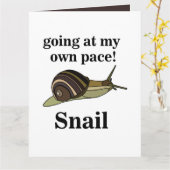 Snail Going op mijn eigen tempo Grappige slak Kaart (Gele Bloem)