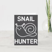 Snail Hunter, Funny, Jokes, Sarcastic  Kaart (Voorkant)