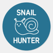 Snail Hunter, Funny, Jokes, Sarcastic  Ronde Sticker (Voorkant)