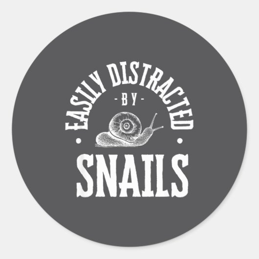 Snail Lover Easily Distracted By Snails, Funny Sna Ronde Sticker (Voorkant)