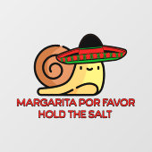 Snail Margarita voor een gunst, hou het zout vast Raamsticker (Vel)