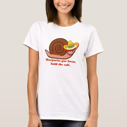 Snail Margarita voor een gunst, hou het zout vast T-shirt (Voorkant)