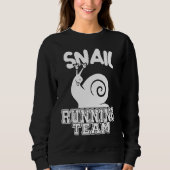 Snail Running Team  Sarcastic Runners Workout Lazy Trui (Voorkant)