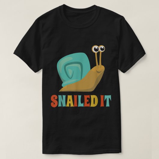 Snailed It Funny Snail Pun Design T-shirt (Design voorkant)