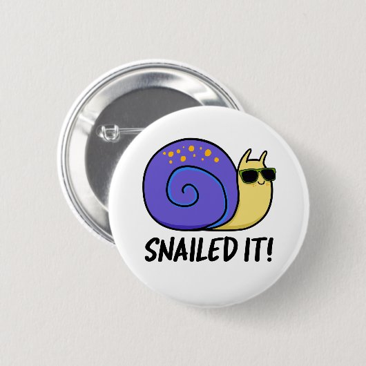Snailed it Funny Snail Pun Ronde Button 5,7 Cm (Voorkant /achterkant)