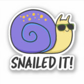 Snailed it Funny Snail Pun Sticker (Voorkant)