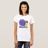 Snailed it Funny Snail Pun T-shirt (Voorkant volledig)