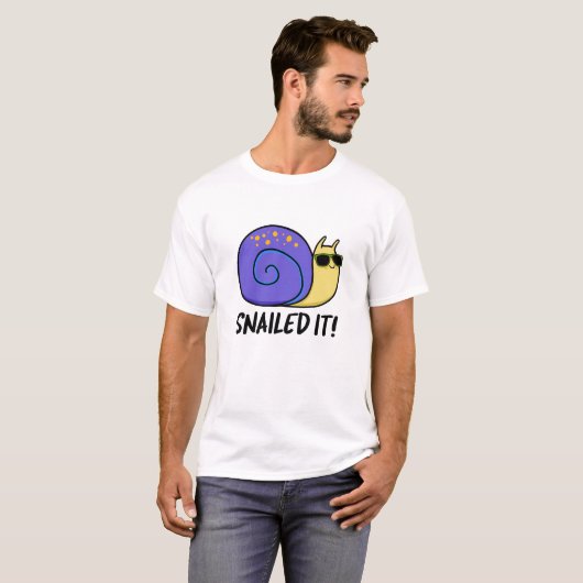 Snailed it Funny Snail Pun T-shirt (Voorkant volledig)