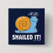 Snailed it vierkante button 5,1 cm (Voorkant)