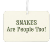 SNAKES zijn ook mensen! Luchtverfrisser (Achterkant)