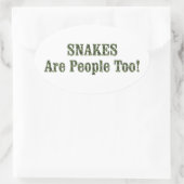 SNAKES zijn ook mensen! Ovale Sticker (Tas)