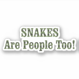 SNAKES zijn ook mensen! Sticker