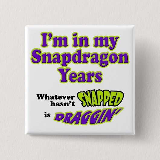 SnapdragonYears Vierkante Button 5,1 Cm (Voorkant)