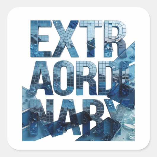 Snappy Blue EXTRAORDINARY Decal Ontwerp Vierkante Sticker (Voorkant)