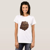 Snappy Gold BLIJF IN BEWEGING 3D-tekstkunst T-shirt (Voorkant volledig)