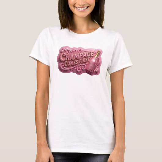 Snappy Gold CHAMPAGE KOMT EERST 3D Tekst Kunst T-shirt (Voorkant)