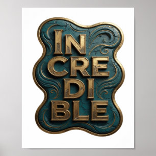 Snappy Gold INCREDIBLE 3D Tekst Kunst Poster