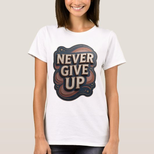 Snappy Gold NOOIT OPGEVEN Statement T-shirt (Voorkant)