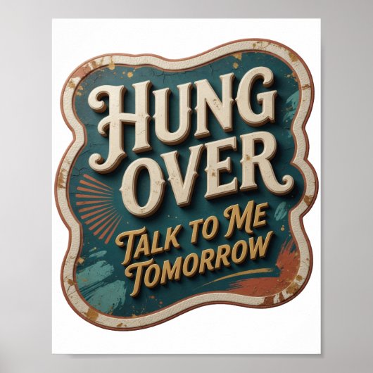 Snappy Orange HANGOVER PRAAT MORGEN MET ME Poster (Voorkant)