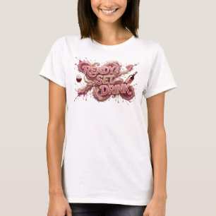 Snappy Roze KLAAR ZET DRINKEN Tekst Ontwerp T-shirt
