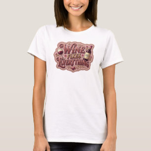 Snappy Roze WIJN LOST ALLES Op Artistieke Wijze T-shirt