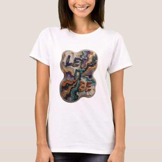 Snappy Silver LET IT BE Custom T-shirt (Voorkant)