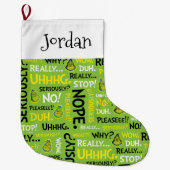 Snarcis| Snarky Phrase-patroon Grote Kerstsok (Voorkant)