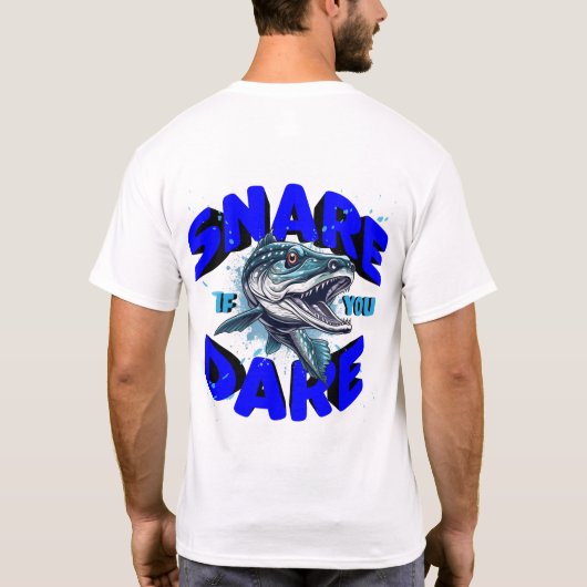 Snare als je Muskie aanpast NAAM T-shirt (Achterkant)
