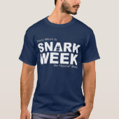 Snark Week T-shirt (Voorkant)