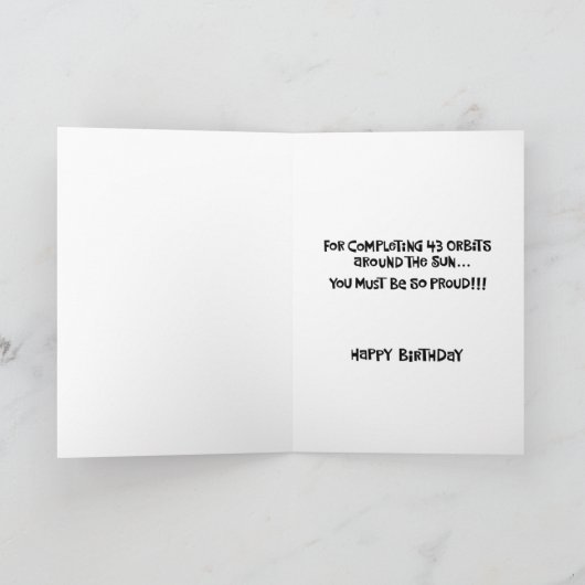 Snarky 43e verjaardag kaart (Binnen)