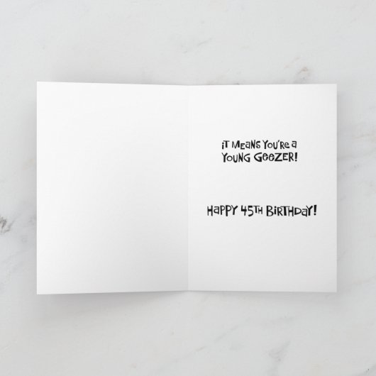 Snarky 45th Birthday Kaart (Binnen)
