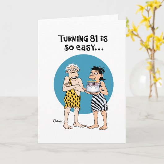 Snarky 81e verjaardag kaart (Gele Bloem)