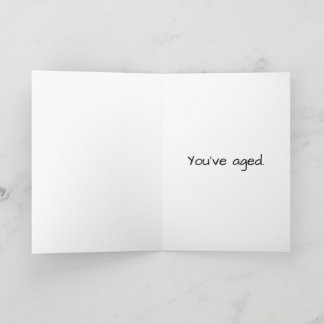 Snarky Birthday Card: "Je bent ouder" Kaart