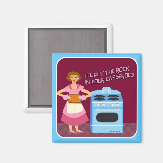 Snarky Casserole Gezegde Magneet (Voorkant / Achterkant)