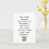 Snarky Grappig Kerstmis December Verjaardag Kaart (Gele Bloem)