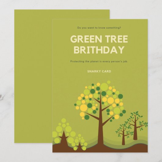 Snarky Green Tree Birthday Feestdagenkaart (Voorkant / Achterkant)