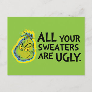 Snarky Grinch Al je truien zijn lelijk Briefkaart