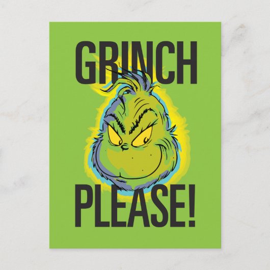 Snarky Grinch | Funny Grinch Please Quote Briefkaart (Voorkant)
