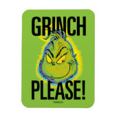 Snarky Grinch | Funny Grinch Please Quote Magneet (Verticaal)