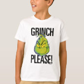 Snarky Grinch | Funny Grinch Please Quote T-shirt (Voorkant)