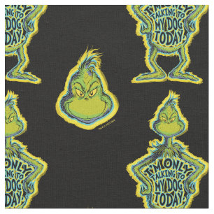 Snarky Grinch Funny I'm Only Talking to My Dog T Stof