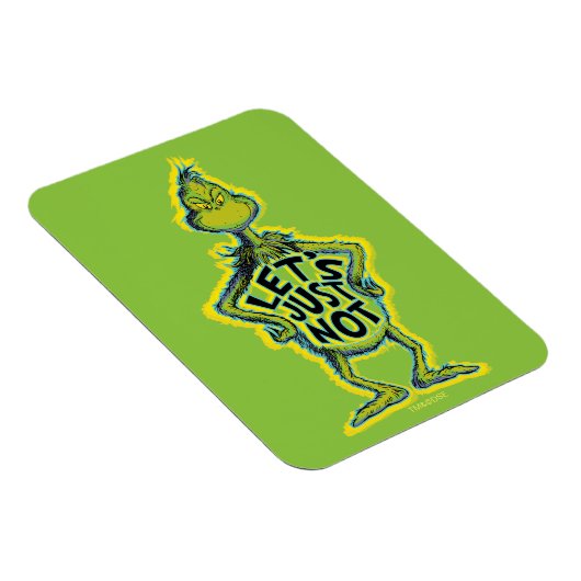 Snarky Grinch | Funny Let's Just not Quote Magneet (Rechterzijde)