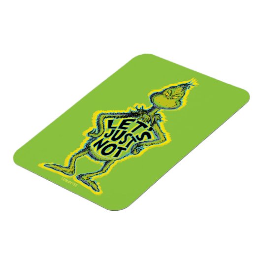 Snarky Grinch | Funny Let's Just not Quote Magneet (Linkerzijde)