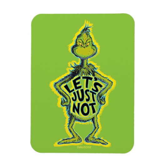 Snarky Grinch | Grappig Laten We Het Maar Niet Cit Magneet (Verticaal)