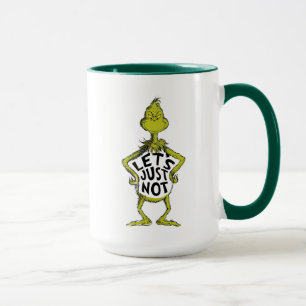 Snarky Grinch   Grappig Laten We Het Maar Niet Cit Mok