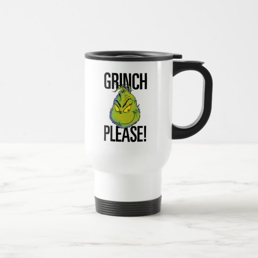 Snarky Grinch | Grappige Grinch Alsjeblieft Reisbeker (Rechts)