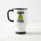 Snarky Grinch | Grappige Grinch Alsjeblieft Reisbeker (Links)