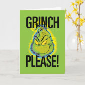 Snarky Grinch | Grappige Grinch Graag citeren Kaart (Gele Bloem)