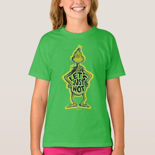 Snarky Grinch | Lollig Laten we het maar niet cite T-shirt (Voorkant)